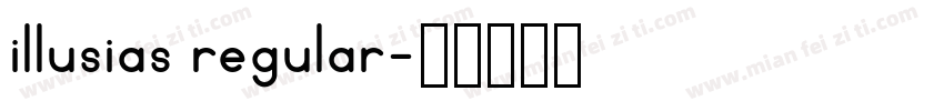 illusias regular字体转换
